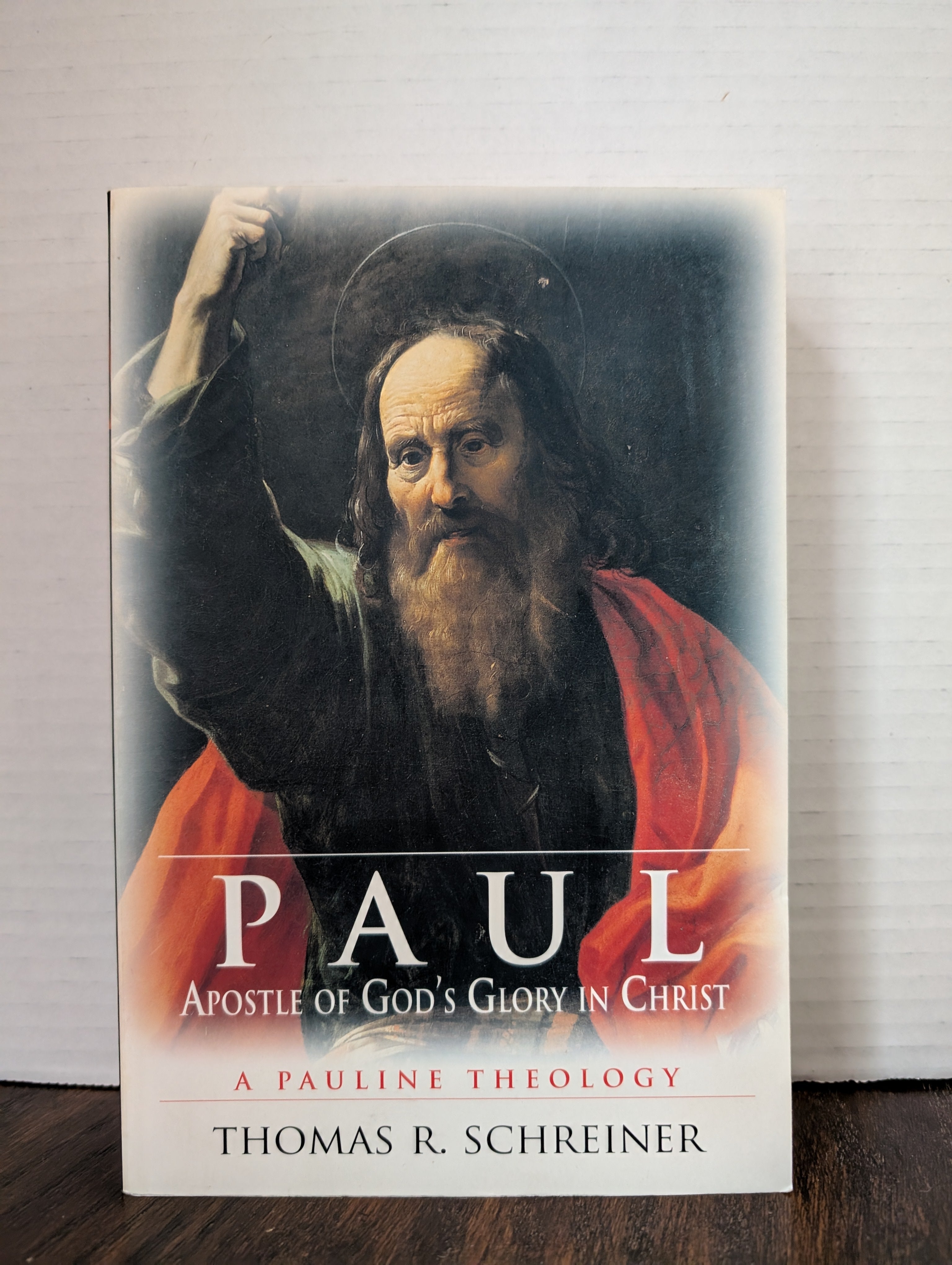 USED - Paul Apostle Of God's Glory In Christ  (Thomas Schreiner) - USED