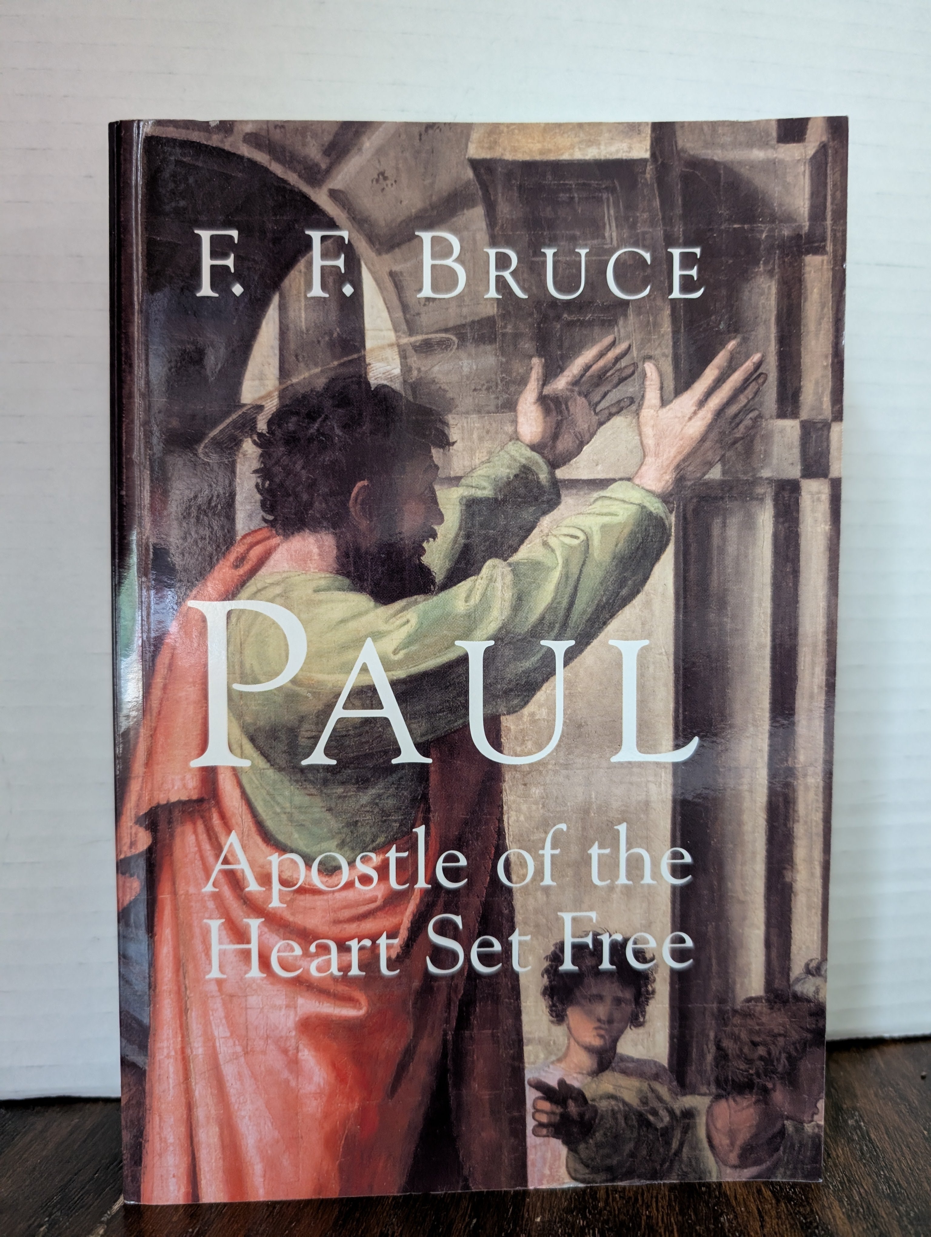 USED - Paul Apostle Of The Heart Set Free (F. F. Bruce) - USED