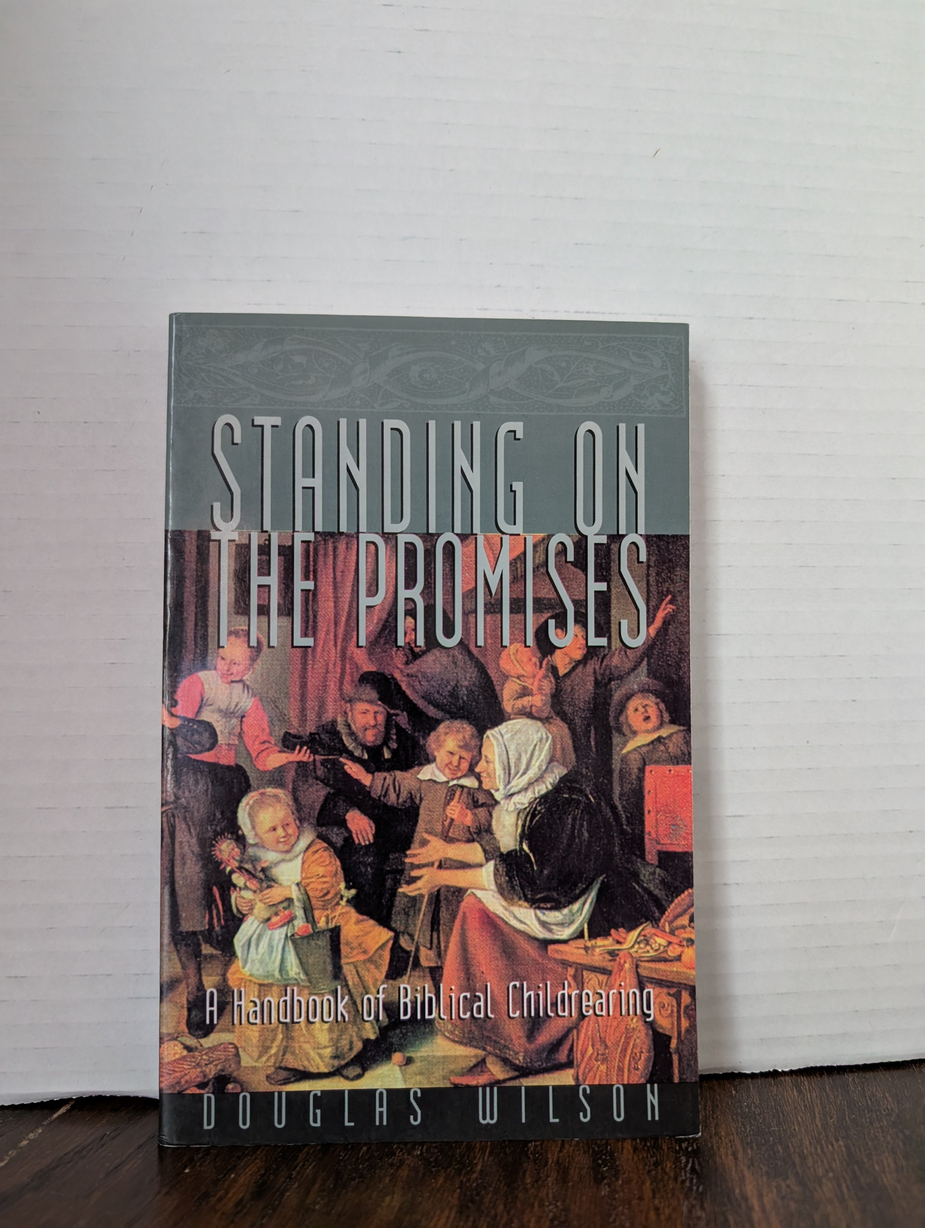 USED - Standing on The Promises (Douglas Wilson) - USED
