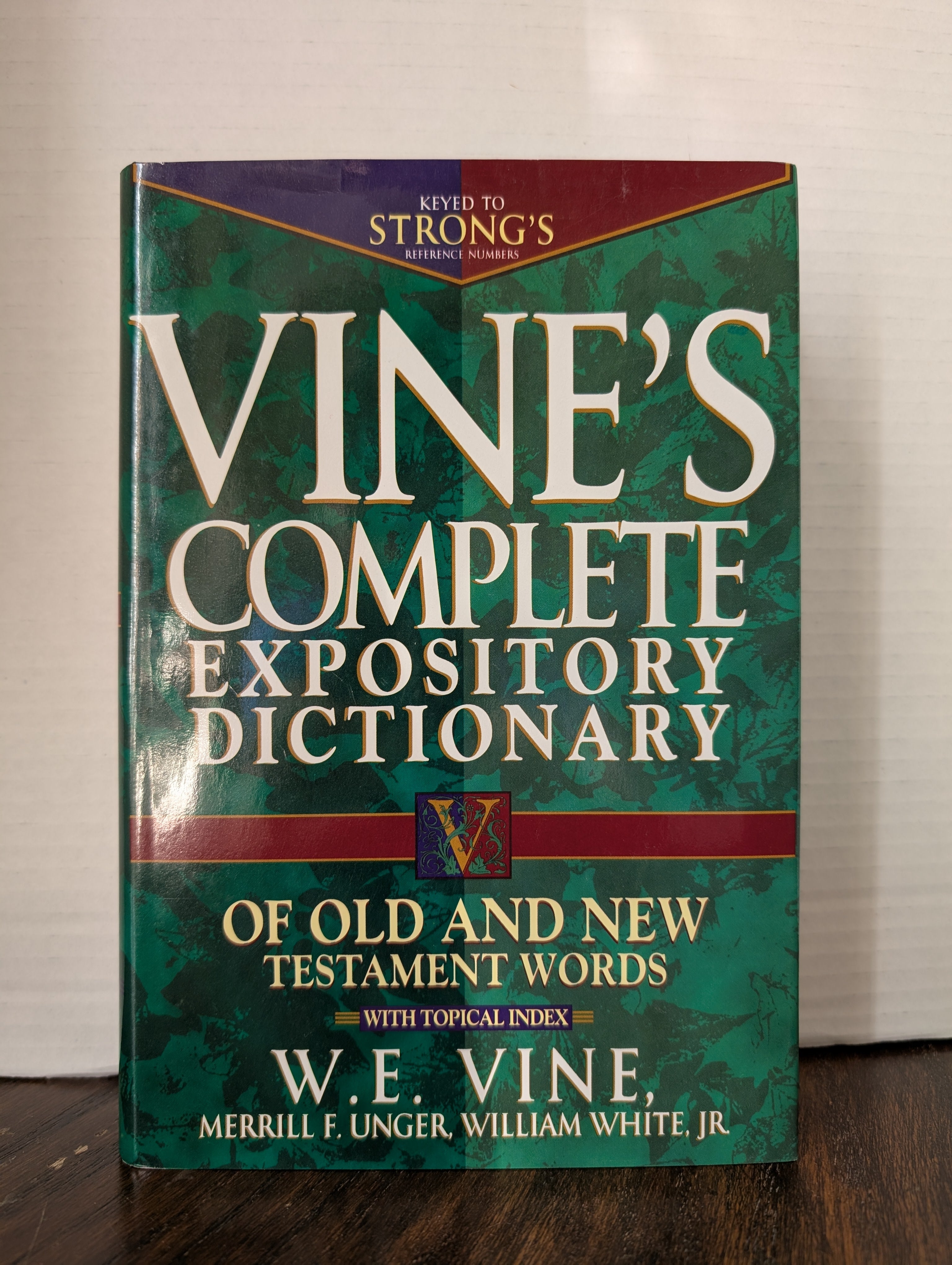 USED - Vine's Complete Expository Dictionary (W. E. Vine) - USED
