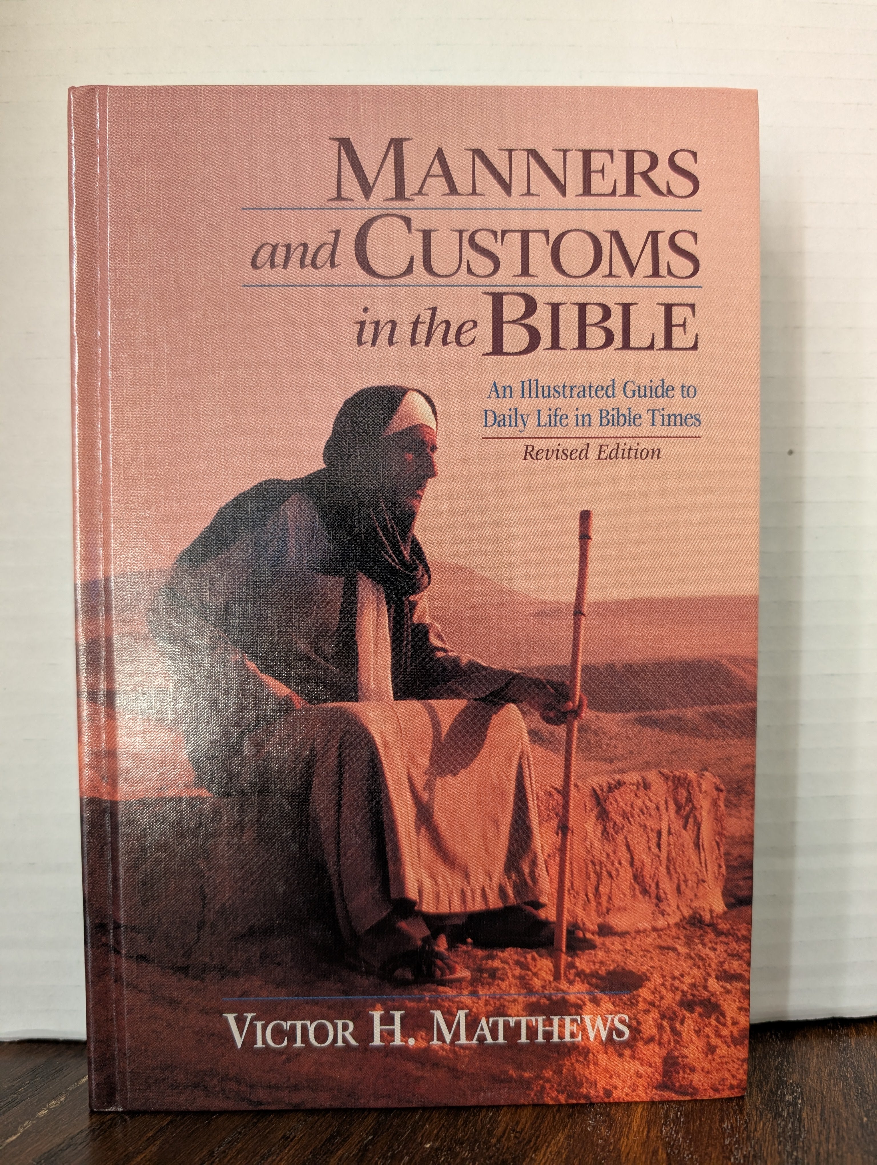 USED - Manners and Customs in the Bible (Victor Matthews) - USED