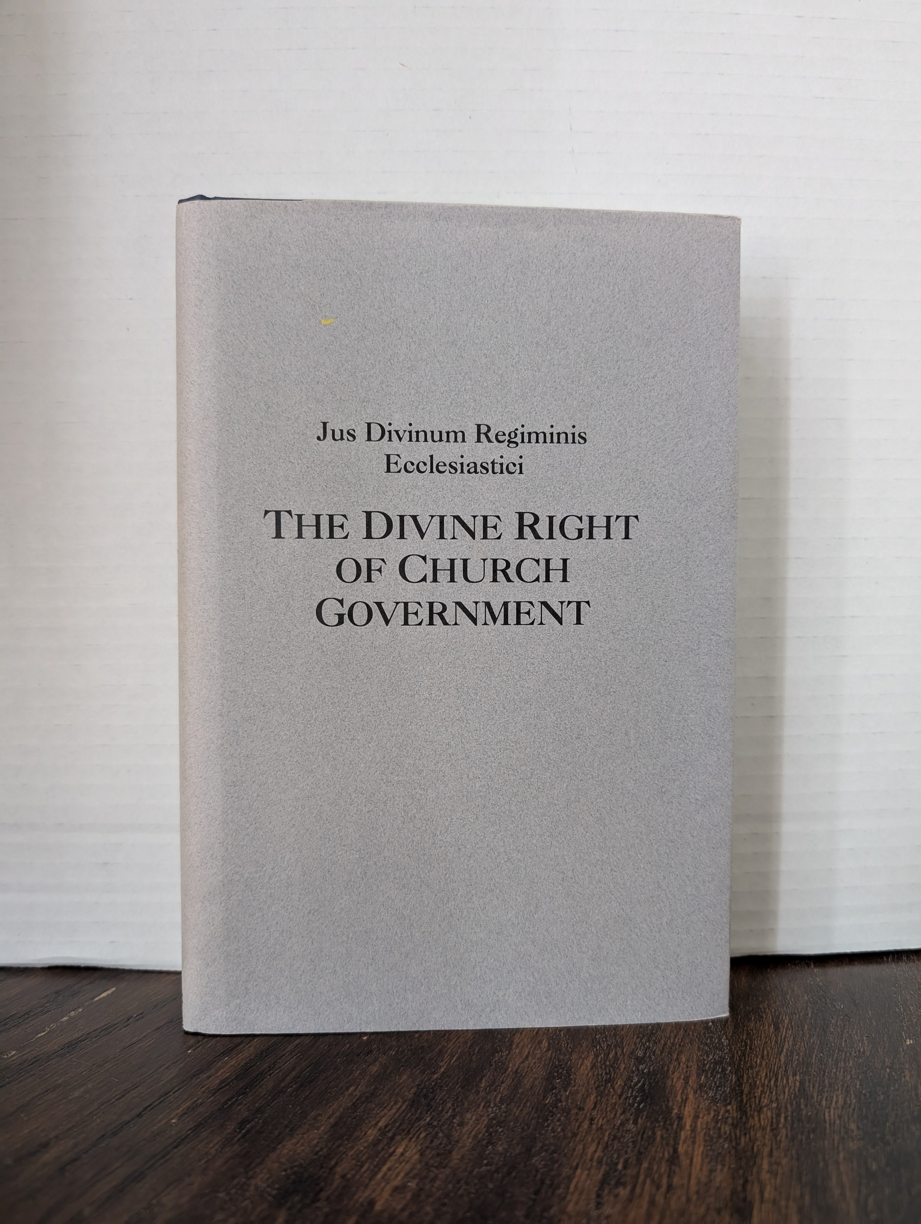 USED - The Divine Right of Church Government (David Hall) - USED