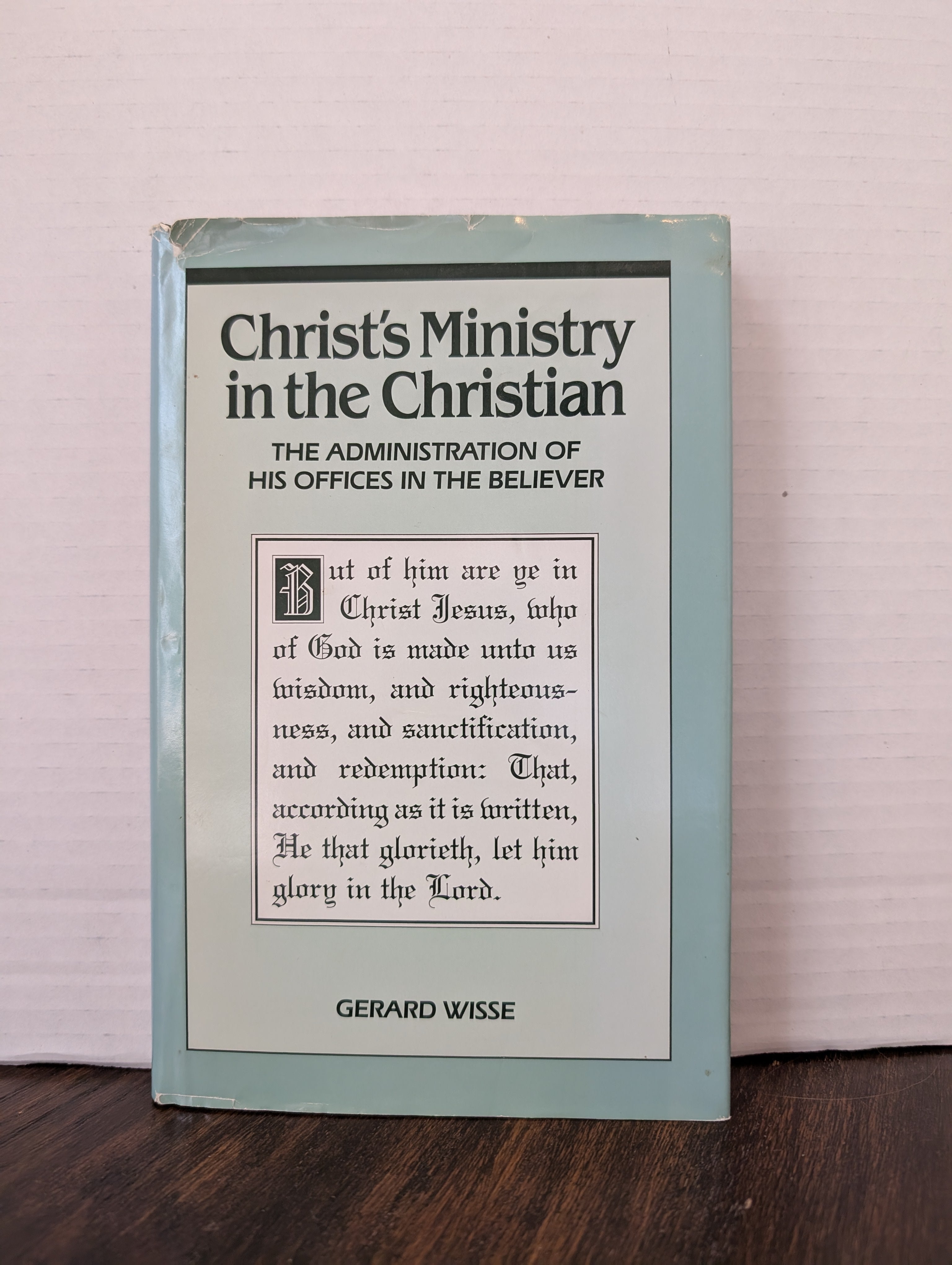 USED - Christs's Ministry in the Christian (Gerard Wisse) - USED