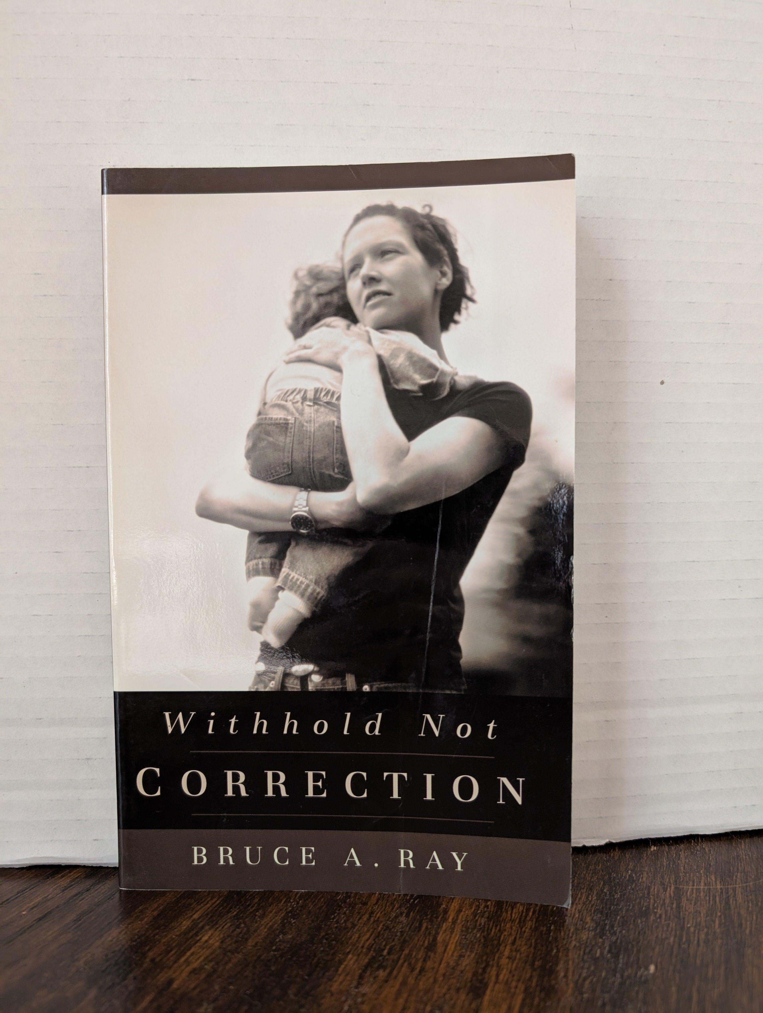 USED - Withhold Not Correction (Bruce A. Ray) - USED