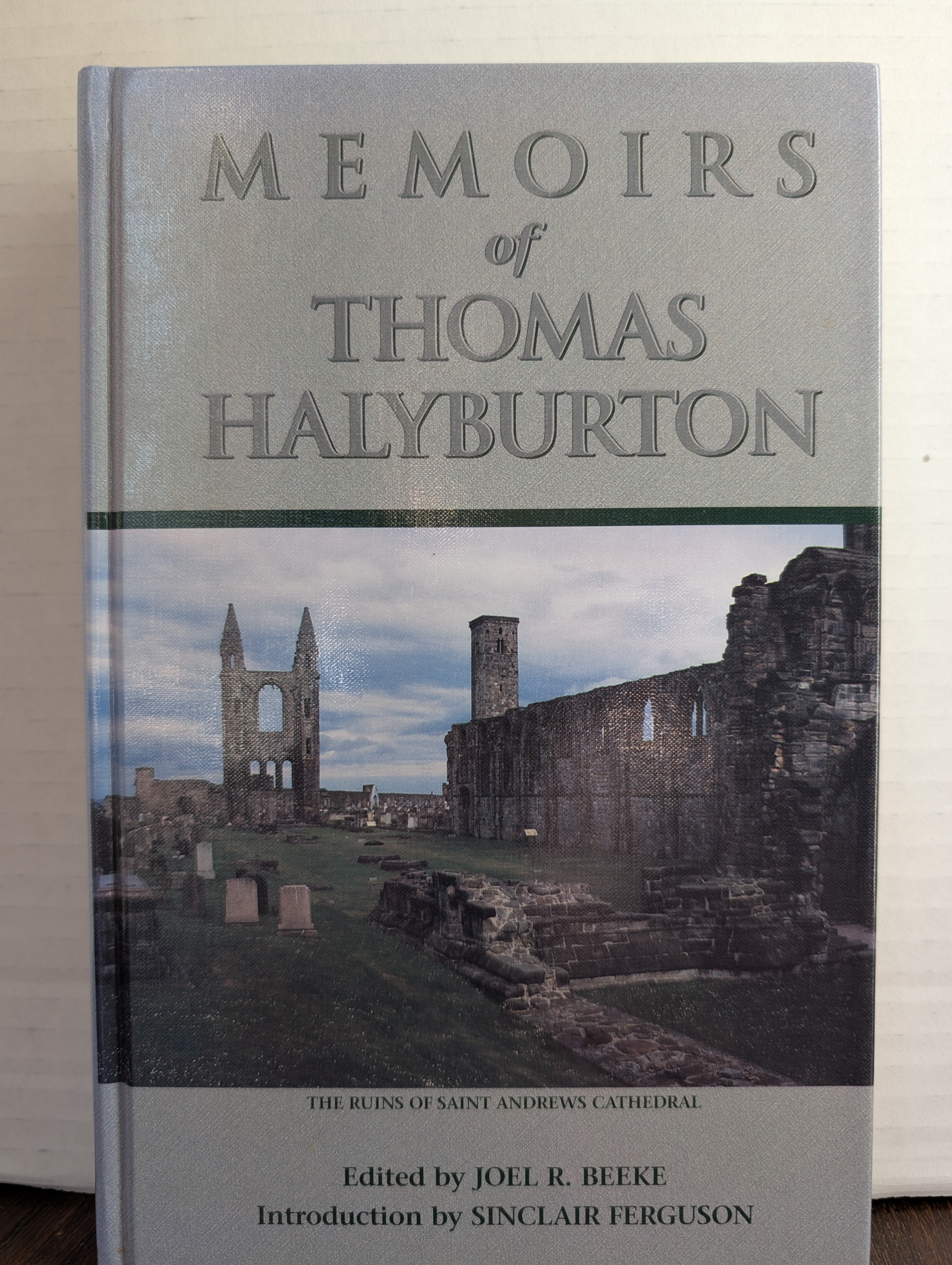 USED - Memoirs of Thomas Halyburton (Joel R. Beeke) - USED