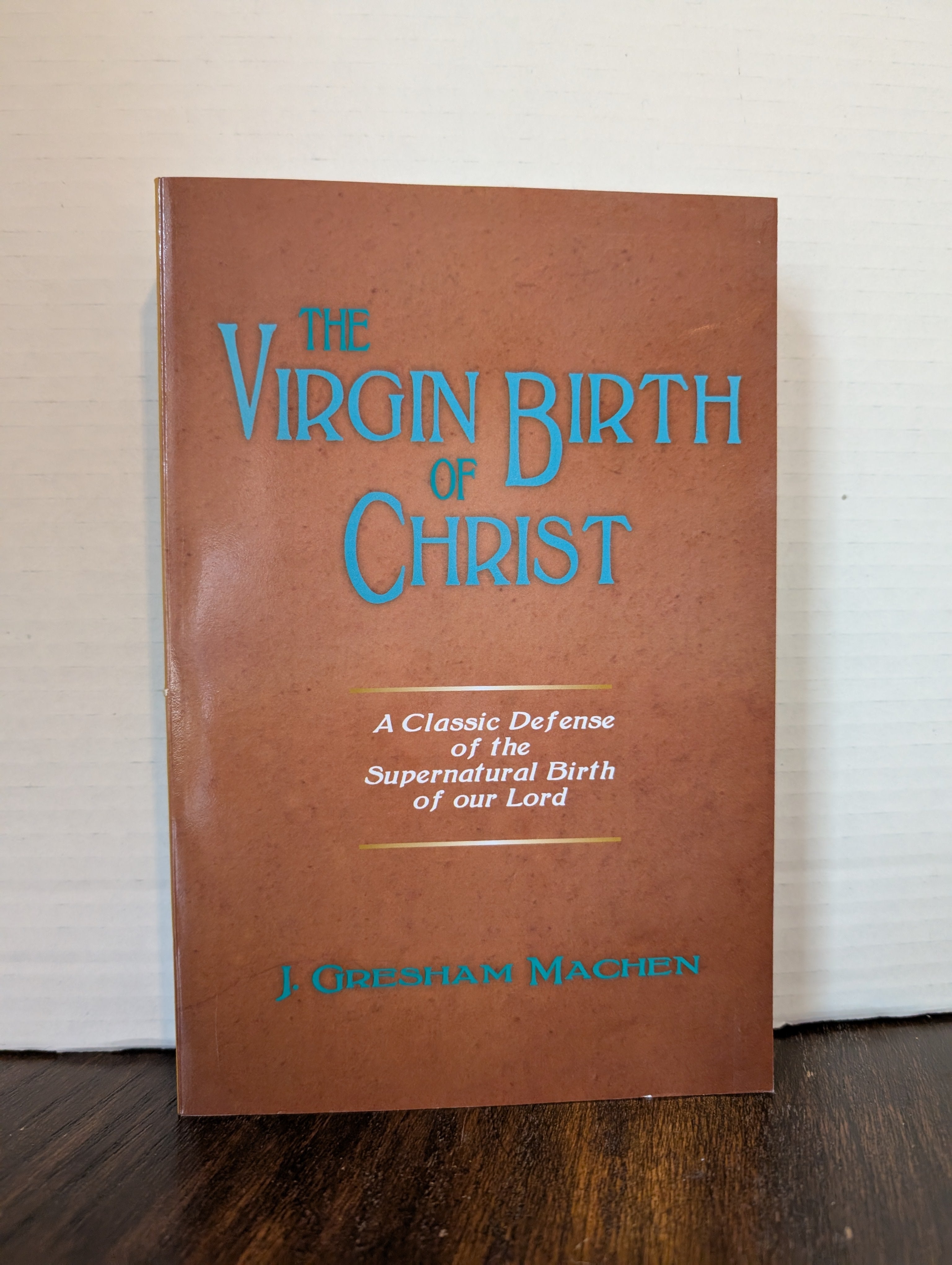USED - The Virgin Birth of Christ (Gresham Machen) - USED