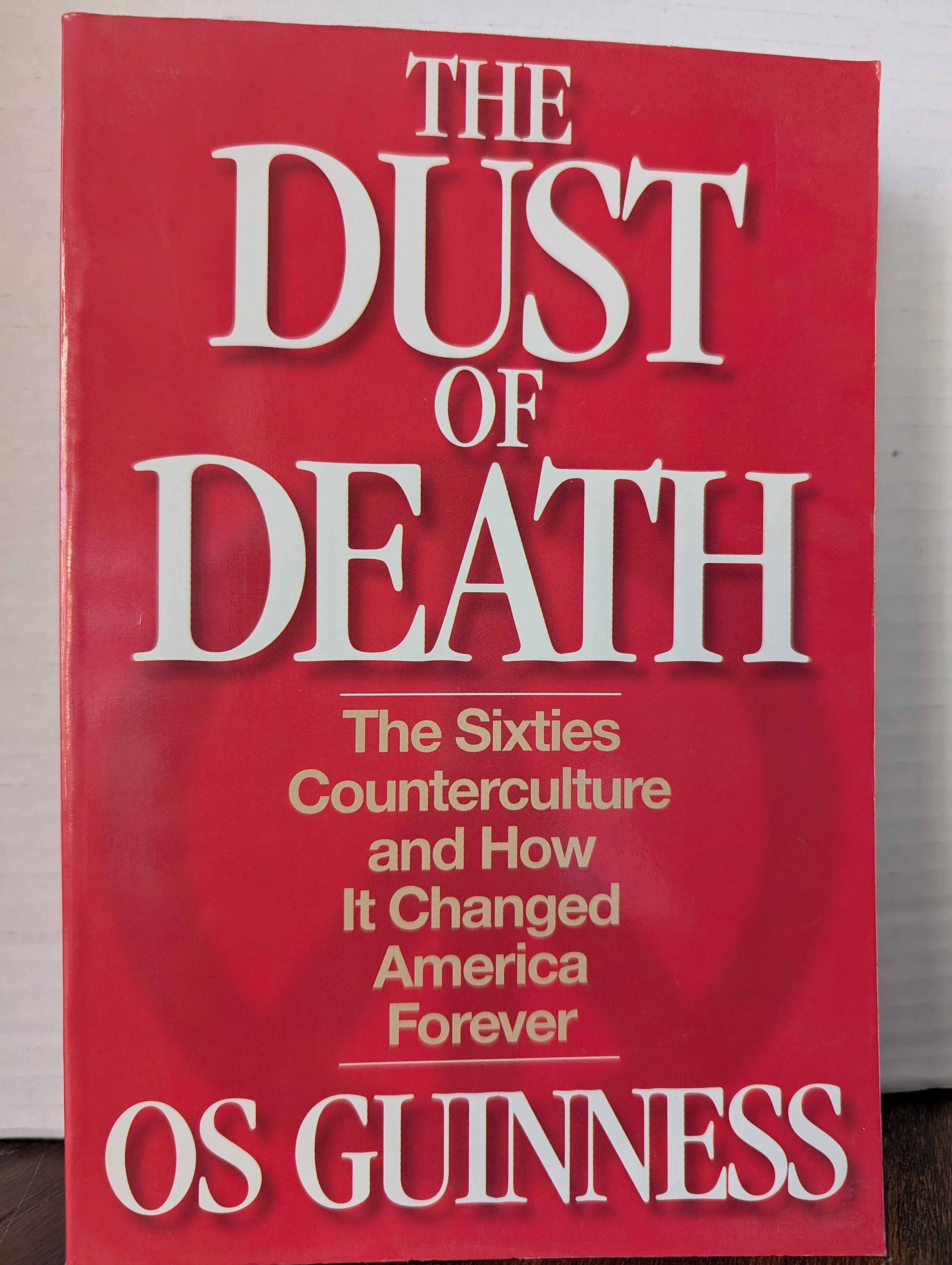 USED - The Dust of Death (O.S. Guinness) - USED