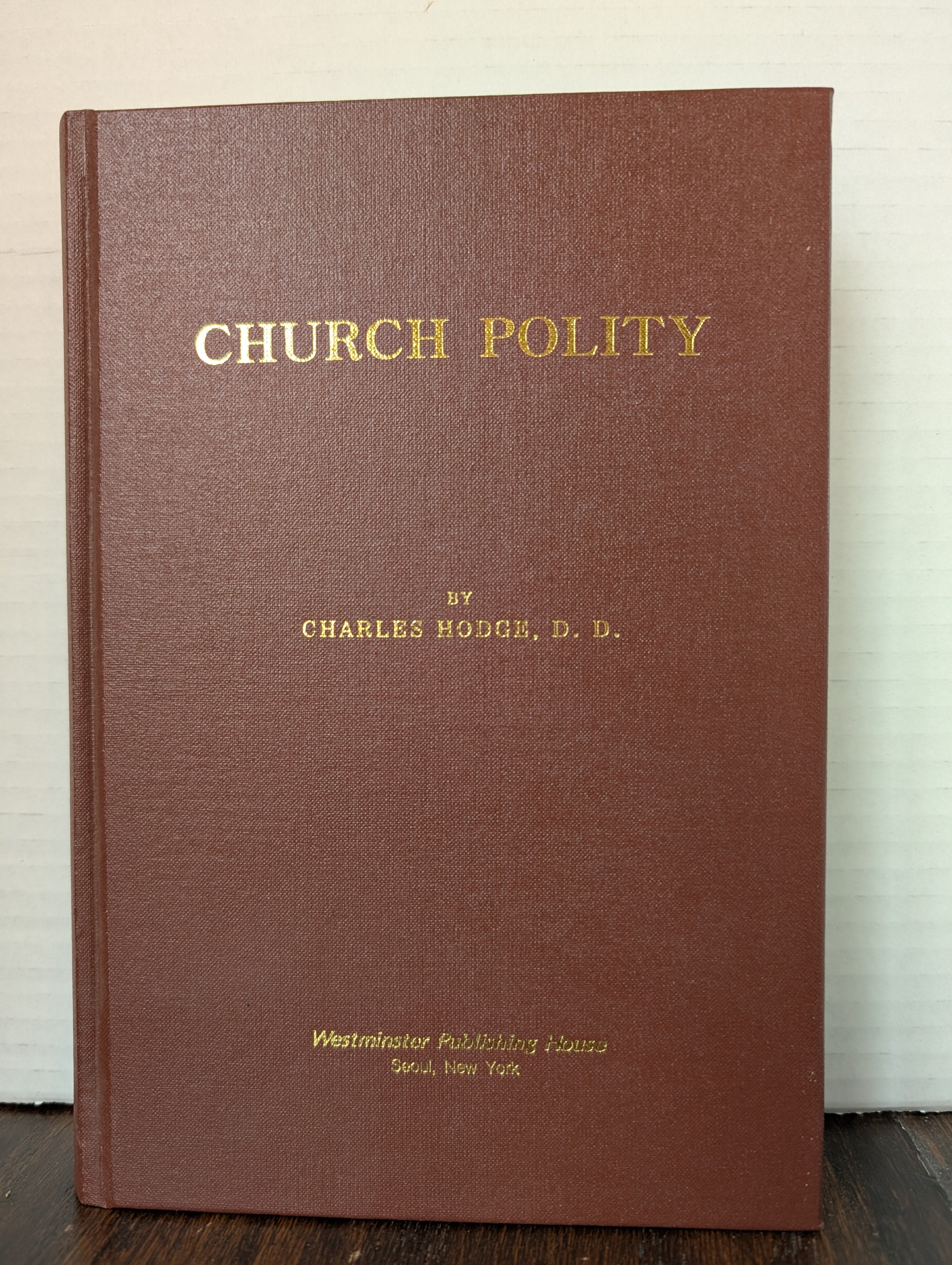 USED - Church Polity (Charles Hodge) - USED