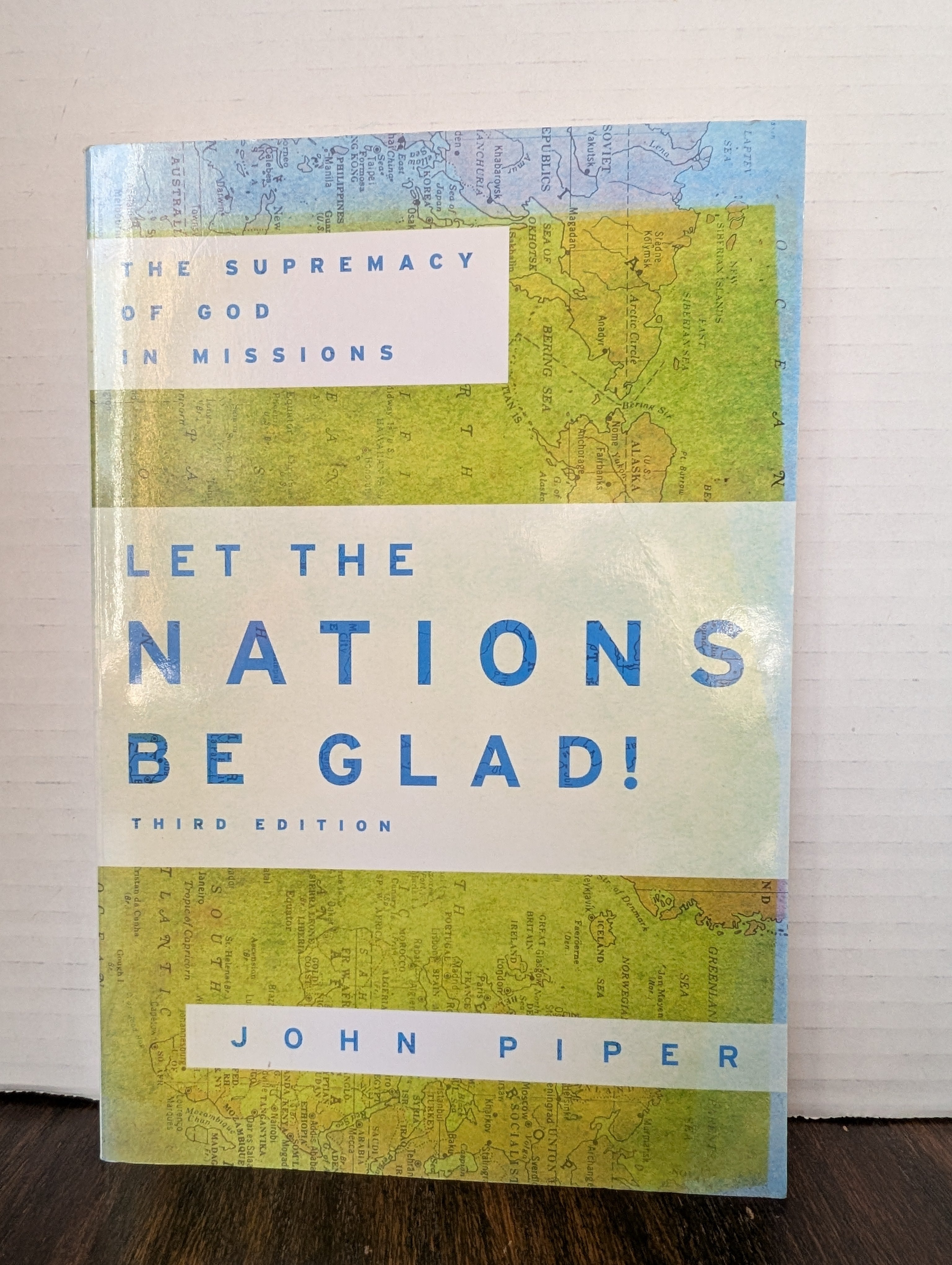 USED - Let The Nations Be Glad (John Piper) - USED