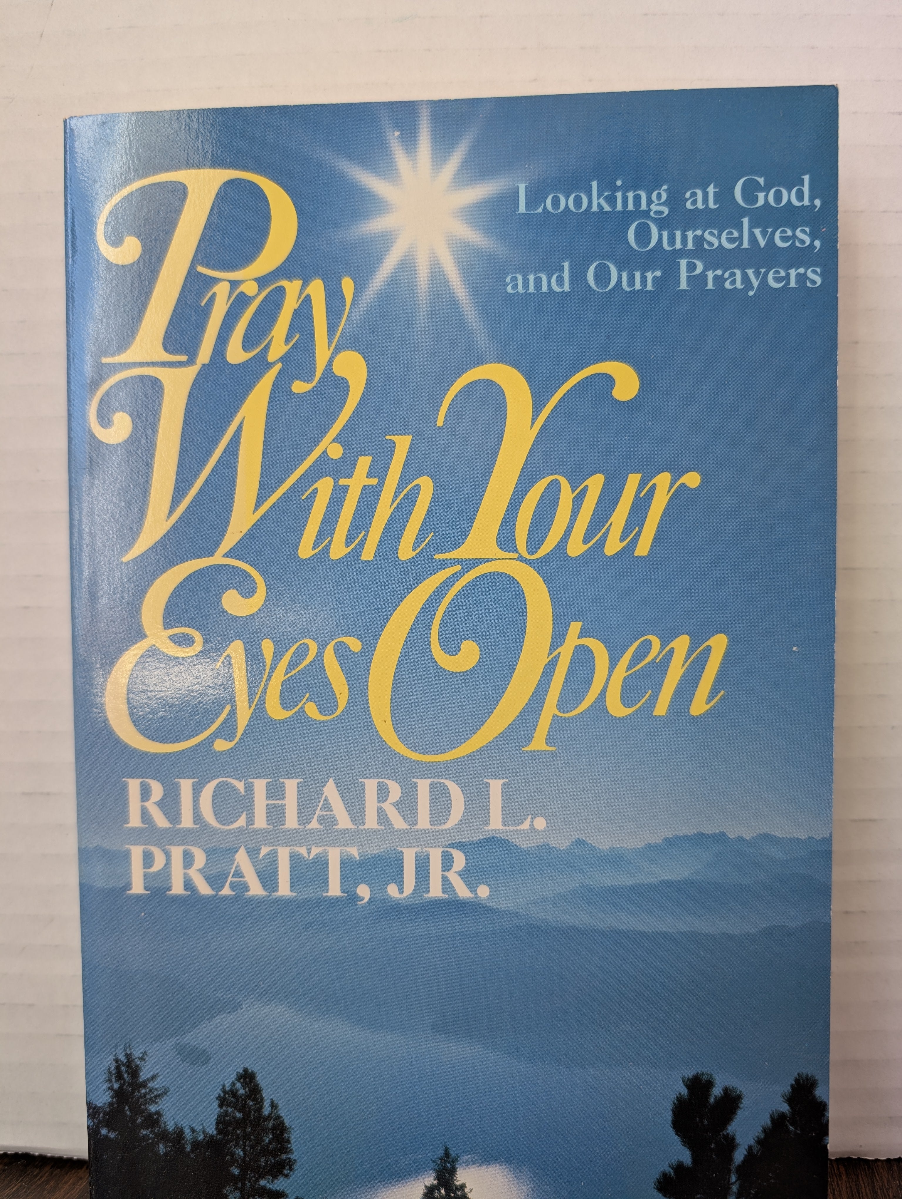 USED - Pray With Your Eyes Open (Richard Pratt) - USED