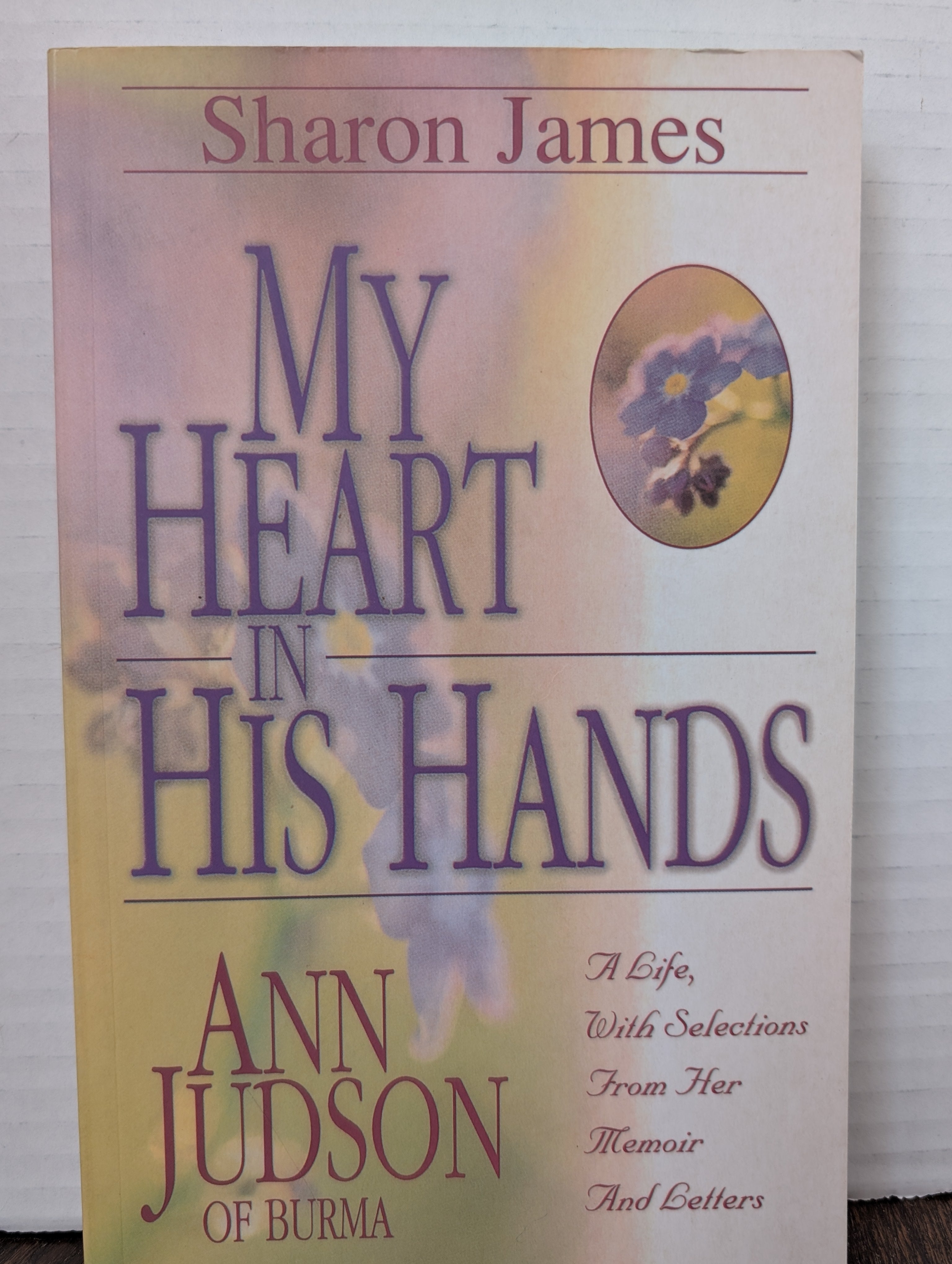 USED - My Heart is in His Hands Ann Judson (Sharon James) - USED