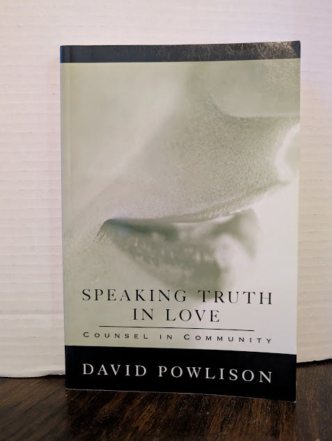 USED - Speaking The Truth In Love (David Powlison) - USED