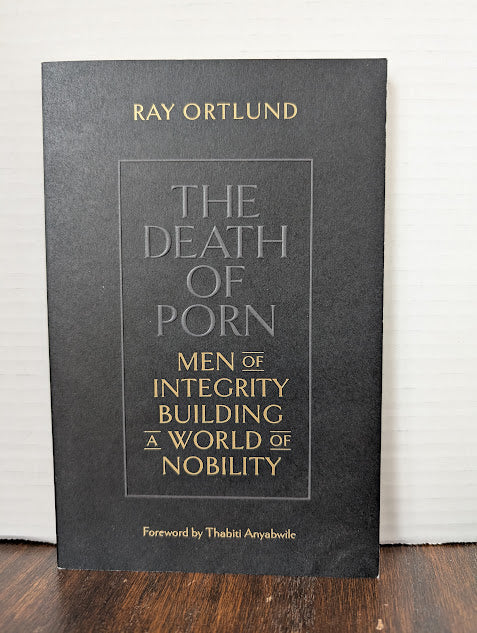 USED - The Death of Porn (Ray Ortlund) - USED