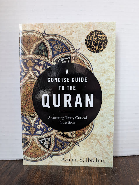 USED - A Concise Guide to the Quaran (Ayman Ibrahim) - USED