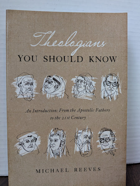USED - Theologians You Should Know (Michael Reeves) - USED