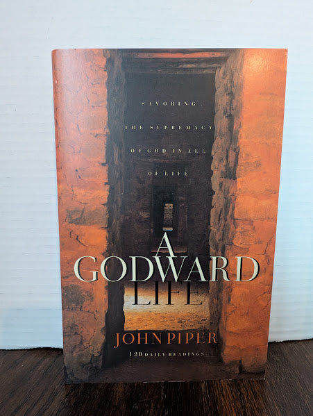 USED - A Godward Life (John Piper) - USED