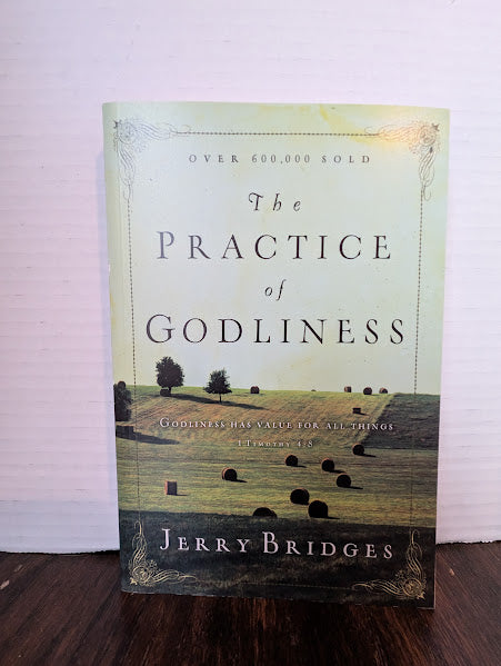 USED - The Practice of Godliness (Jerry Bridges) - USED