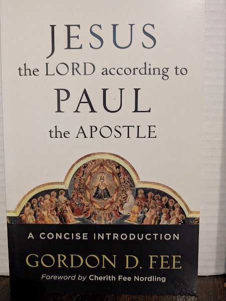 USED - Jesus The Lord According To Paul The Apostle (Gordon D. Fee) - USED