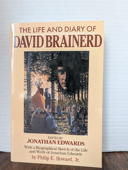 USED - The Life And Diary of David Brainerd (Johnathan Edwards) - USED