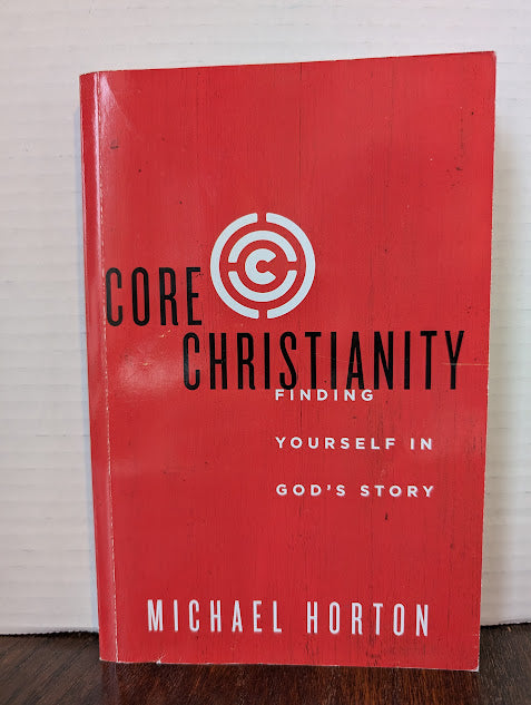 USED - Core Christianity (Michael Horton) - USED