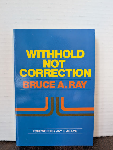 USED - Withhold Not Correction (Bruce Ray) - USED