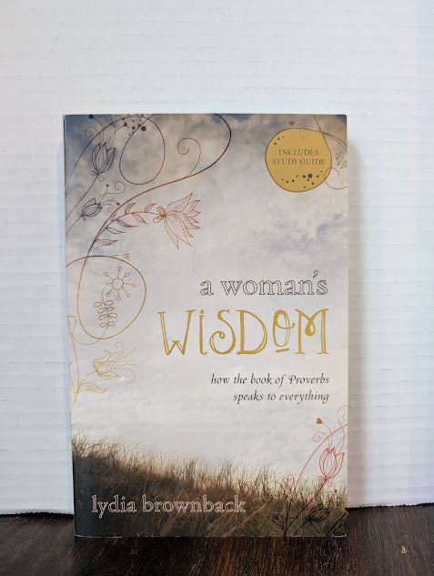 USED - A Woman's Wisdom (Lydia Brownback) - USED