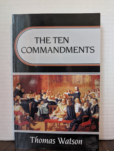 USED - The Ten Commandments (Thomas Watson) - USED