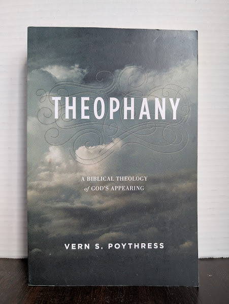 USED - Theophany (Vern Poythress) - USED