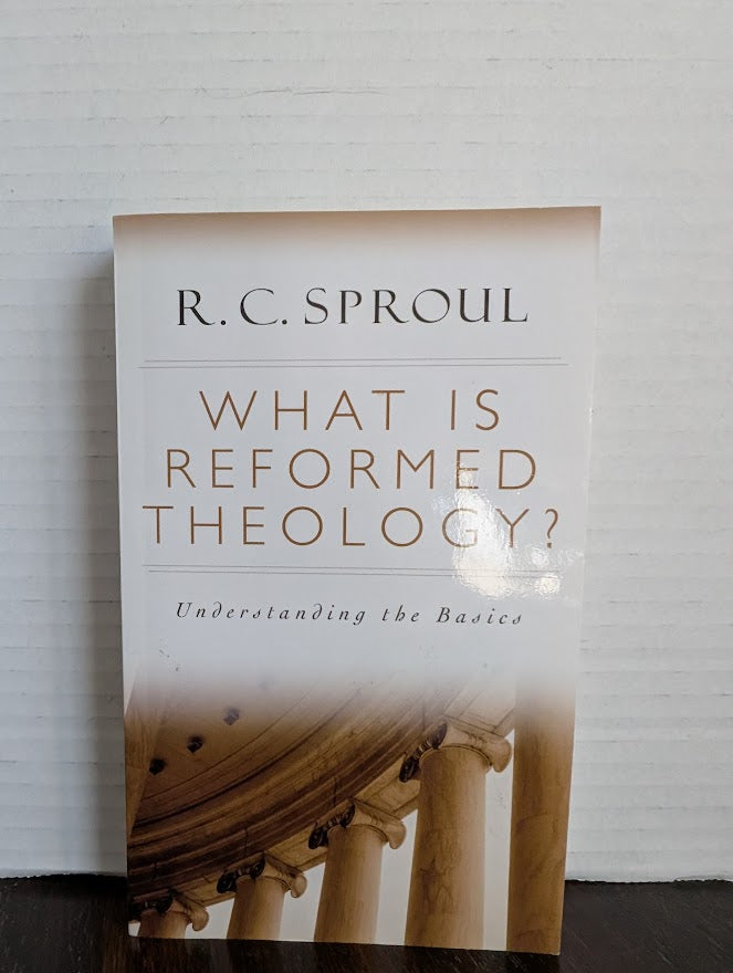 USED - What Is Reformed Theology (R. C. Sproul) - USED