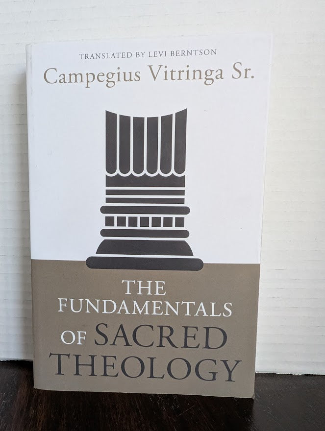 USED - The Fundamentals of Sacred Theology (Campegius Vitringa Sr.) - USED