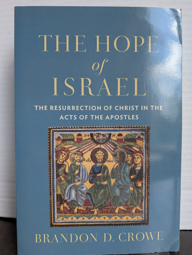 USED - The Hope of Israel (Brandon D. Crowe) - USED
