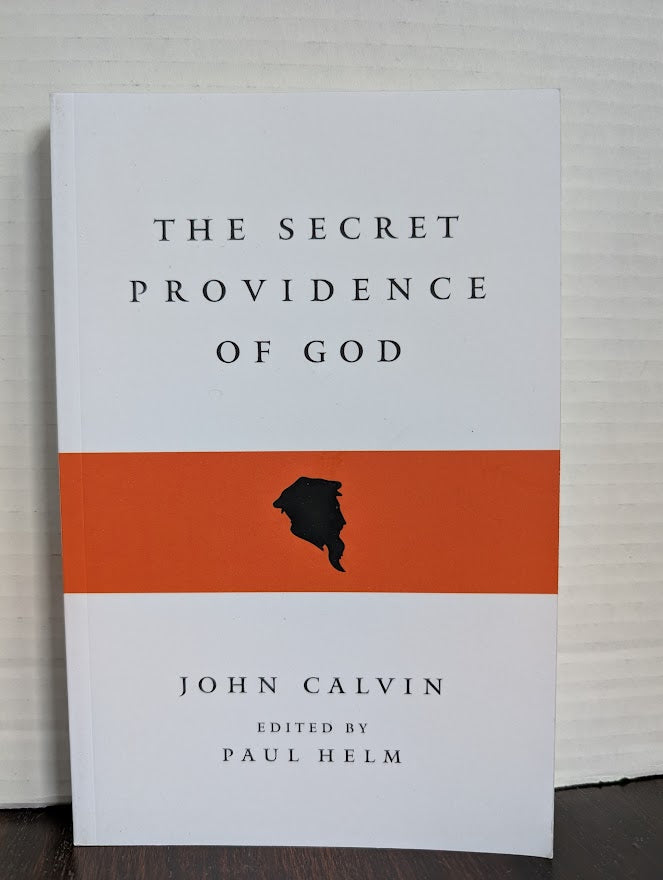 USED - The Secret Providence Of God (John Calvin) - USED