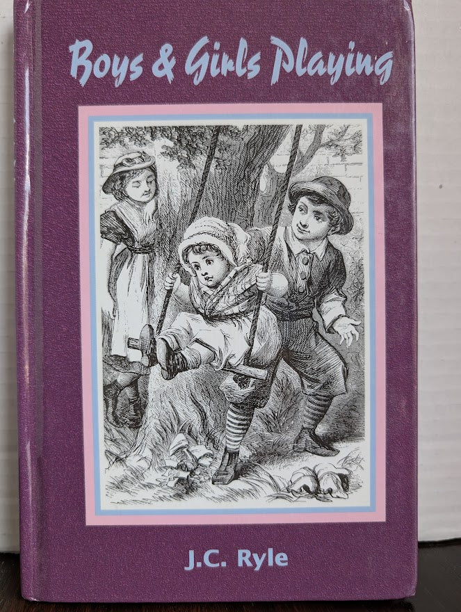 USED - Boys and Girls Playing (J. C. Ryle) - USED