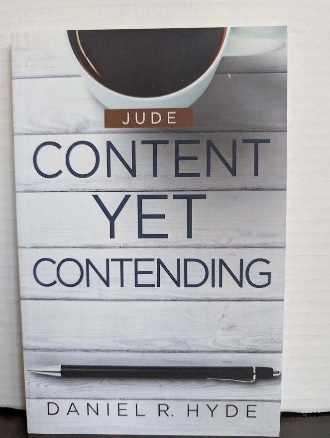 USED - Content Yet Contending (Daniel R. Hyde) - USED