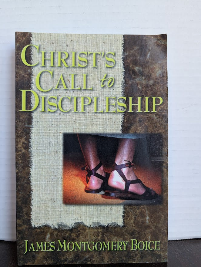 USED - Christs Call To Discipleship (James Montgomery Boice) - USED