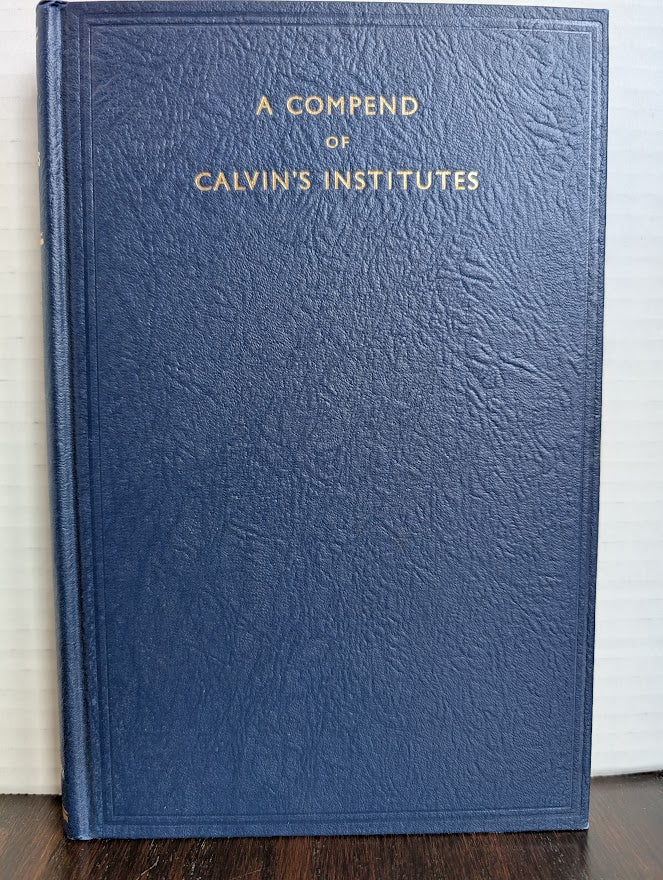 USED - A Compend Of Calvin's Institutes (Westminster Press) - USED