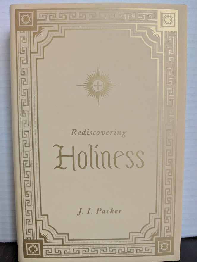 USED - Rediscovering Holiness (J. I. Packer) - USED