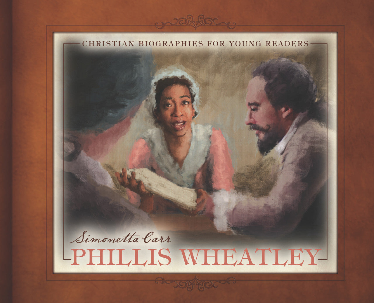Phillis Wheatley - Christian Biographies for Young Readers (Carr)