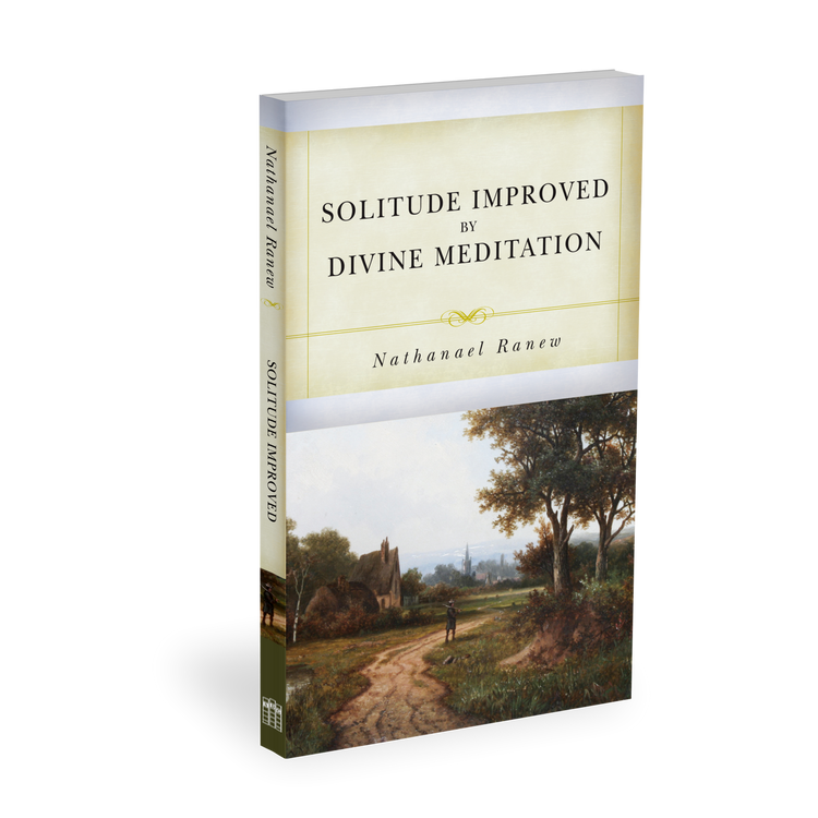 Ranew Ridah Solitude Improved by Divine Meditation (Ranew)