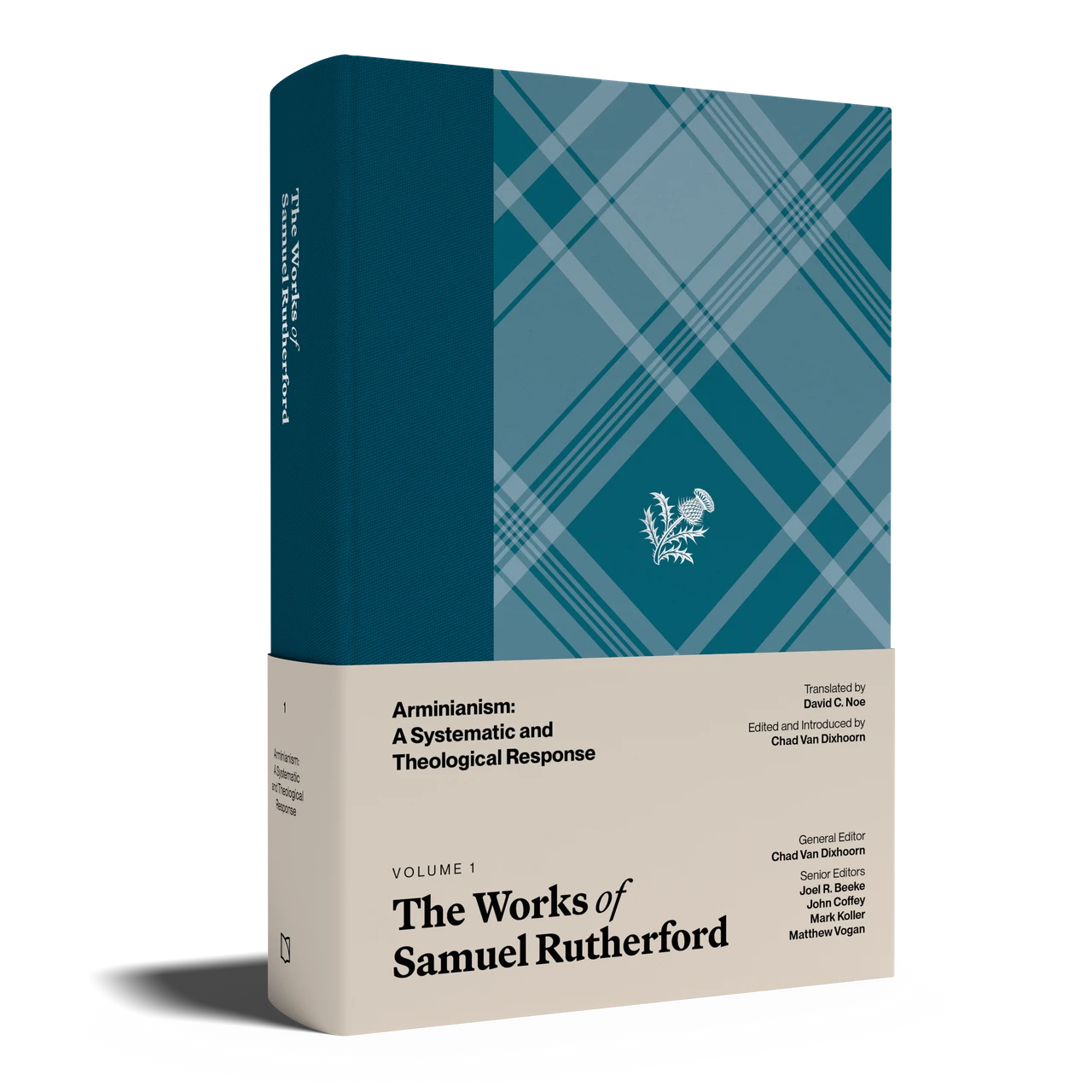 Robert Rutherford Books The Works of Samuel Rutherford, Volume 1 — Arminianism: A Systematic a