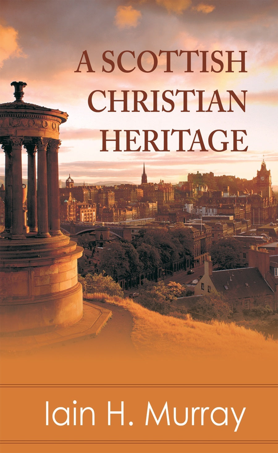 A Scottish Christian Heritage (Murray)