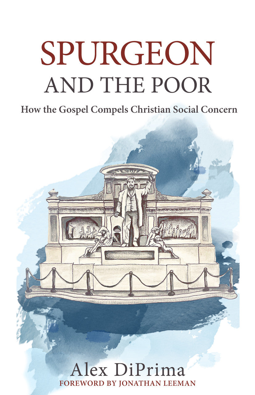 Spurgeon and the Poor (DiPrima)