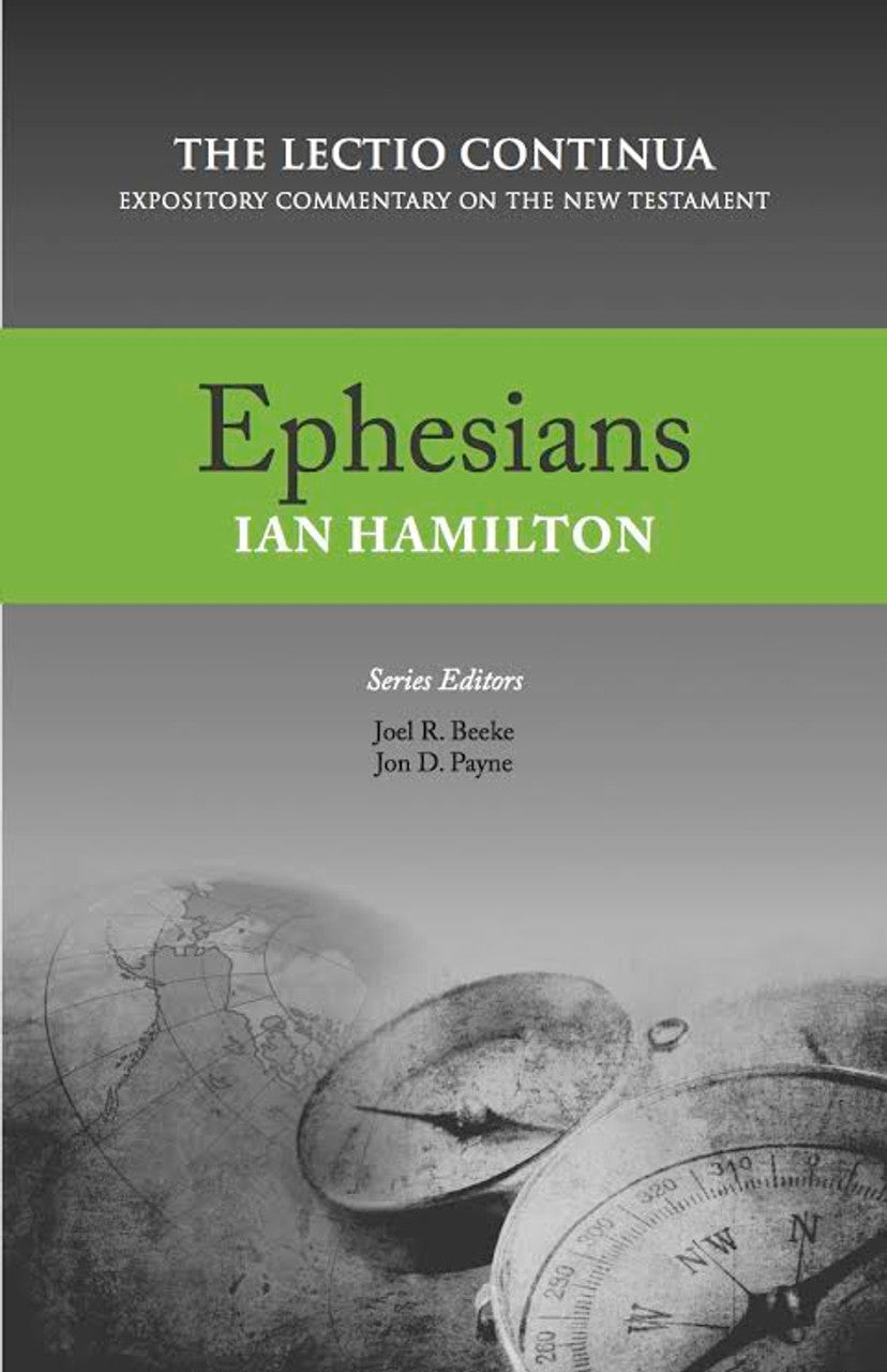 Ephesians: Lectio Continua Series (Hamilton)