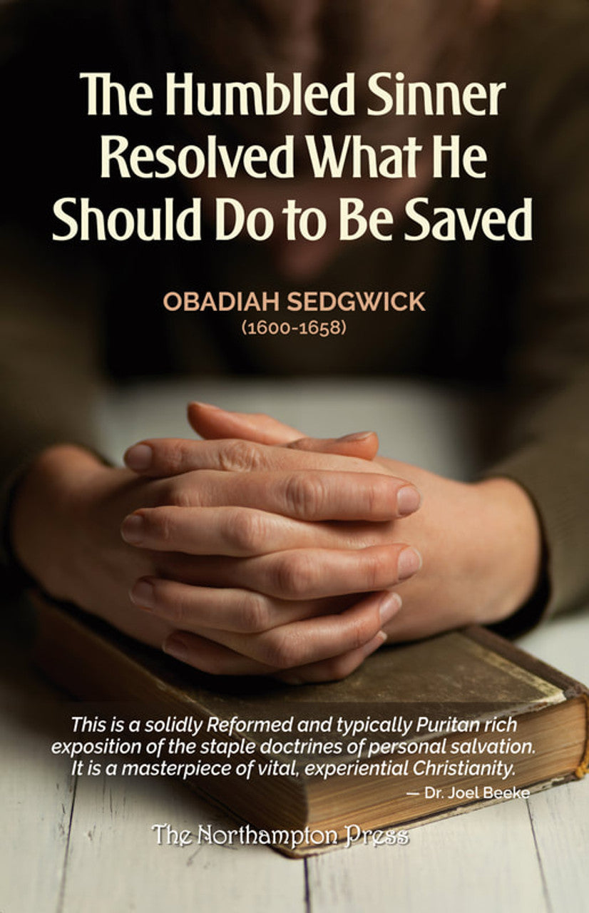 The Humbled Sinner Resolved What He Should Do to Be Saved (Sedgwick)