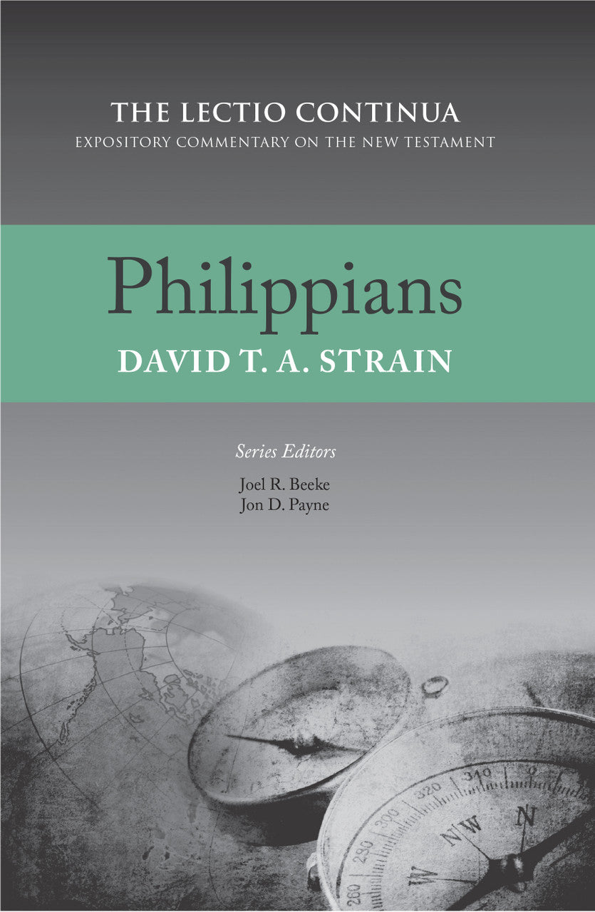 Philippians: The Lectio Continua: Expository Commentary on The New Testament (Strain)