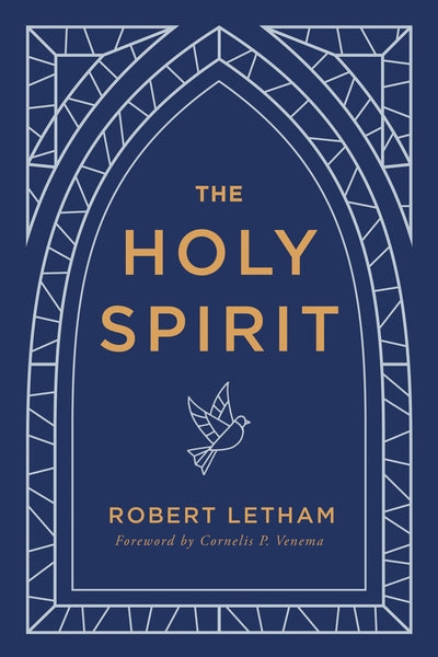 The Holy Spirit (Letham)