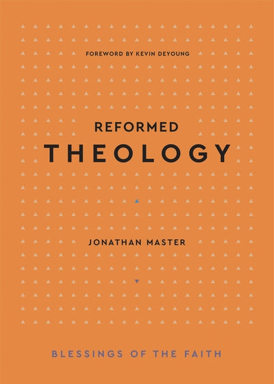 Reformed Theology (Master)  Blessing of the Faith Series