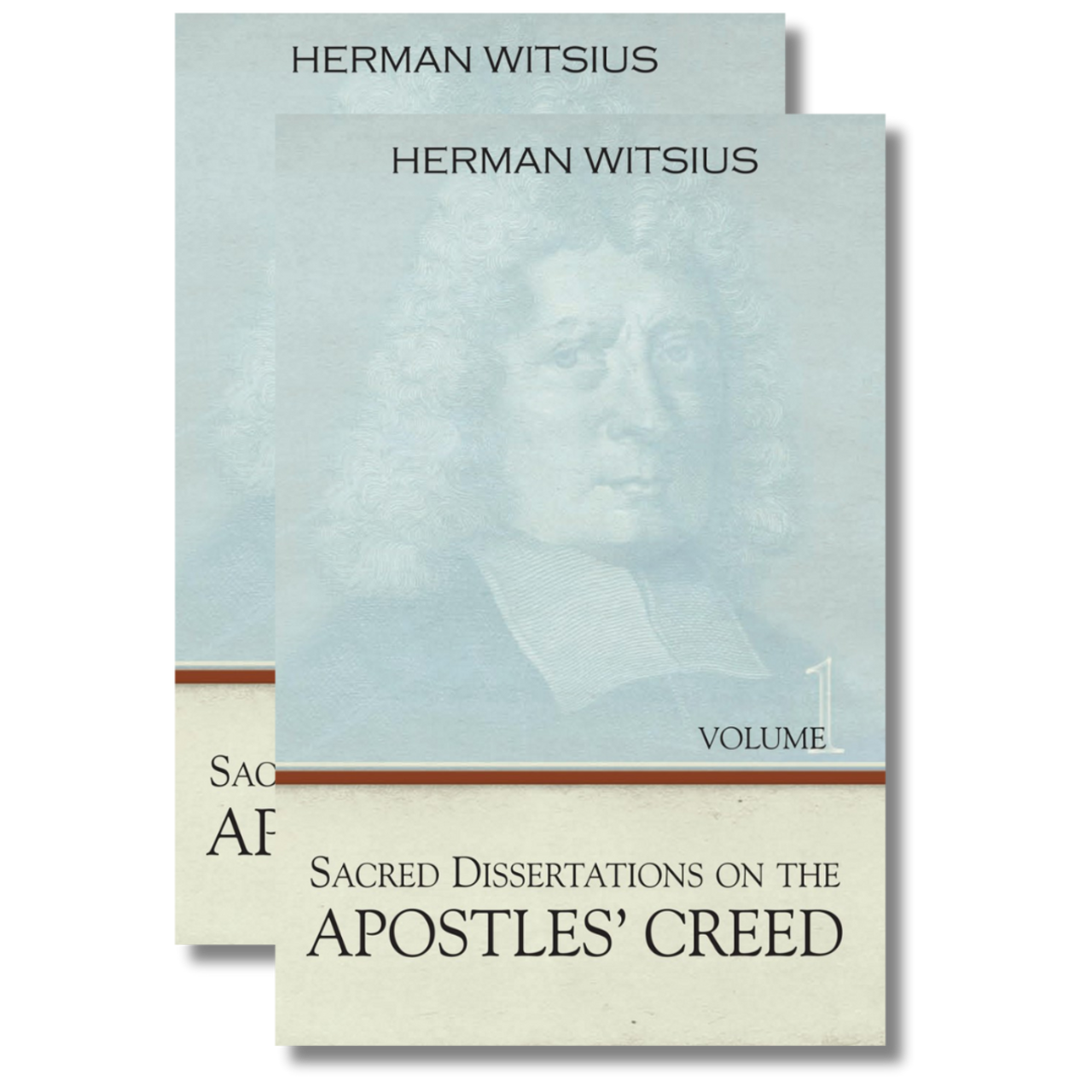 Sacred Dissertations on the Apostles' Creed - 2 Vols (Witsius)